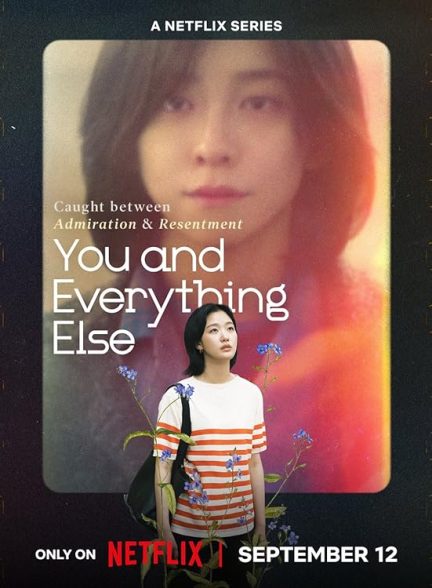 دانلود سریال خودت و باقی چیزها You and Everything Else