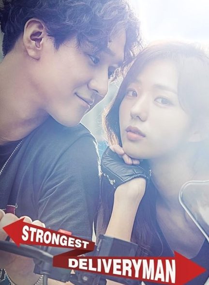 دانلود سریال قوی ترین پیک Strongest Deliveryman