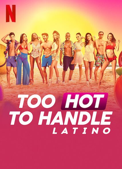دانلود سریال  Too Hot to Handle: Latino
