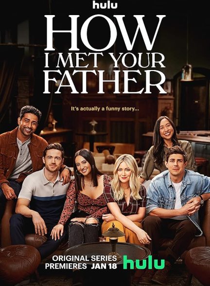 دانلود سریال  How I Met Your Father