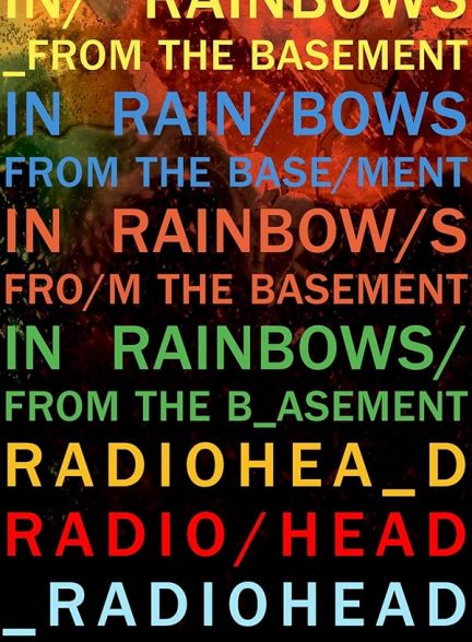دانلود فیلم Radiohead: In Rainbows – From the Basement