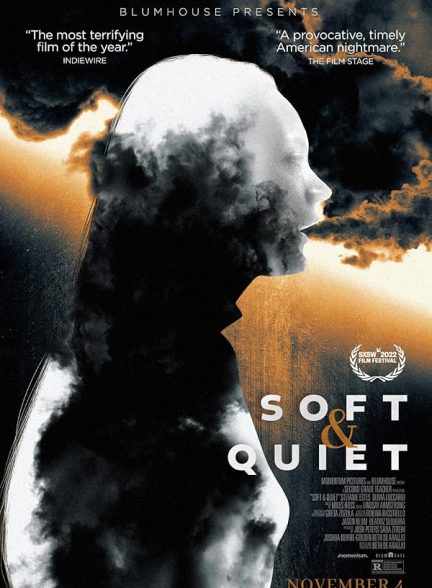 دانلود فیلم Soft & Quiet