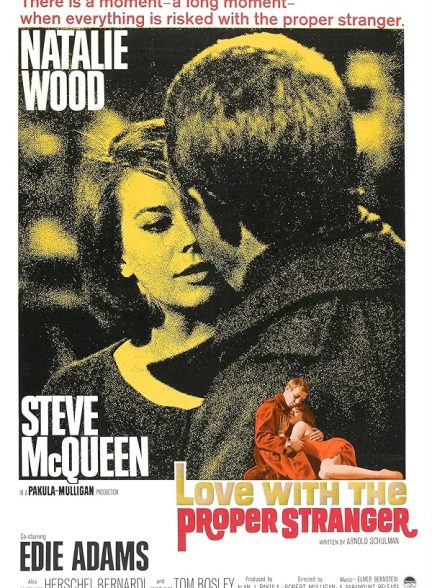 دانلود فیلم Love with the Proper Stranger