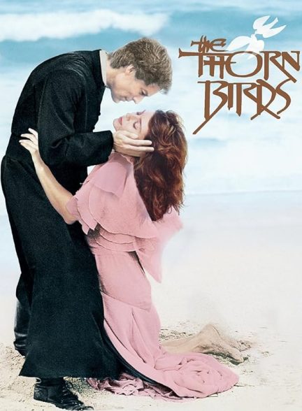 دانلود سریال  The Thorn Birds