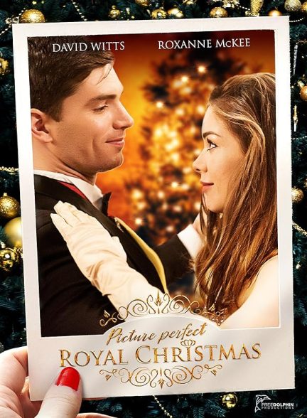 دانلود فیلم Picture Perfect Royal Christmas