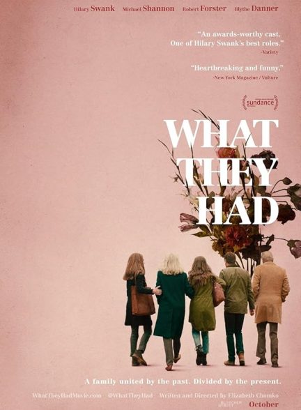 دانلود فیلم What They Had