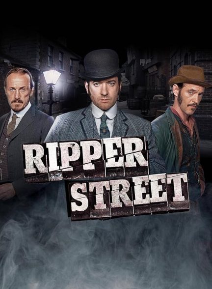دانلود سریال  Ripper Street