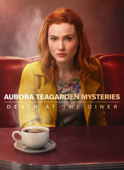 دانلود فیلم Aurora Teagarden Mysteries: Death at the Diner