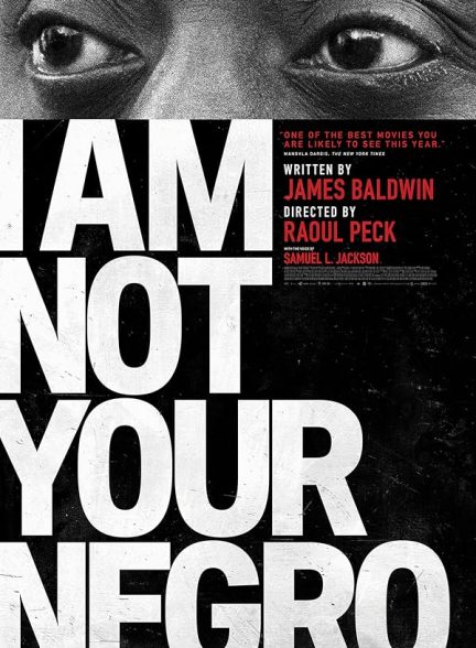 دانلود فیلم I Am Not Your Negro