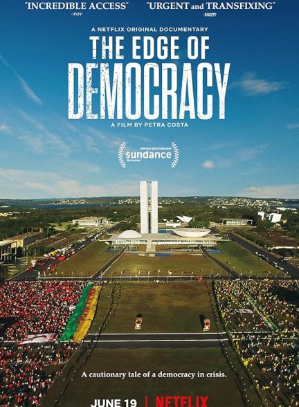 دانلود فیلم The Edge of Democracy