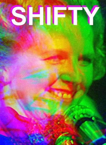 دانلود سریال  Shifty