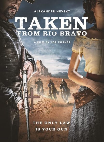 دانلود فیلم Taken from Rio Bravo