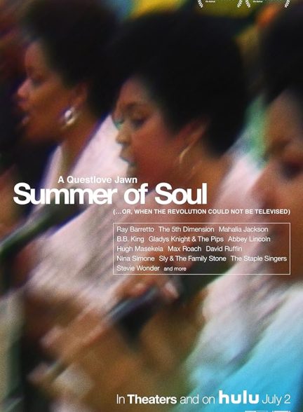 دانلود فیلم Summer of Soul (…Or, When the Revolution Could Not Be Televised)