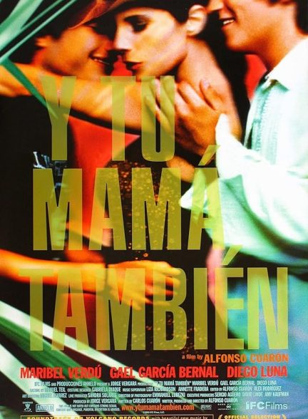 دانلود فیلم Y tu mamá también