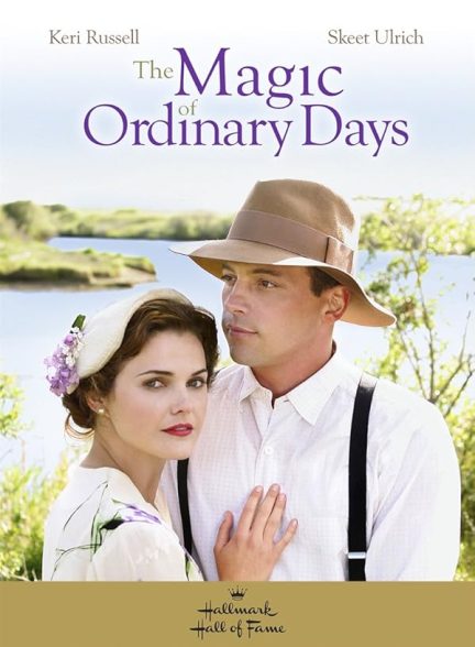 دانلود فیلم The Magic of Ordinary Days
