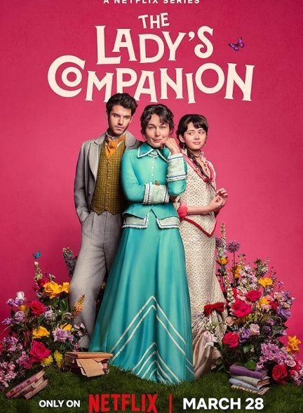 دانلود سریال  The Lady’s Companion