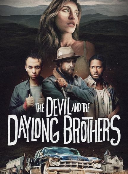 دانلود فیلم The Devil and the Daylong Brothers
