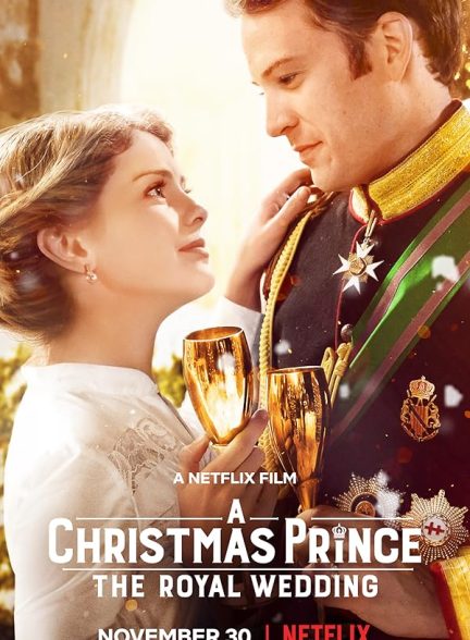 دانلود فیلم A Christmas Prince: The Royal Wedding