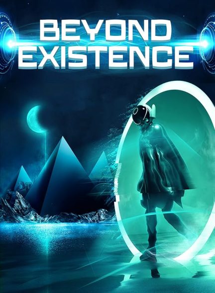 دانلود فیلم Beyond Existence