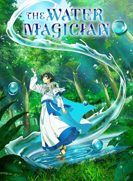 دانلود سریال  The Water Magician
