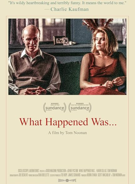 دانلود فیلم What Happened Was…