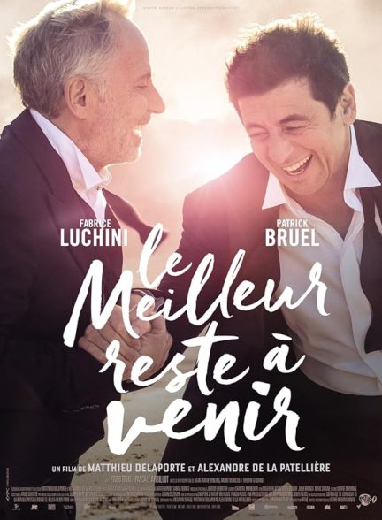 دانلود فیلم The Best Is Yet to Come