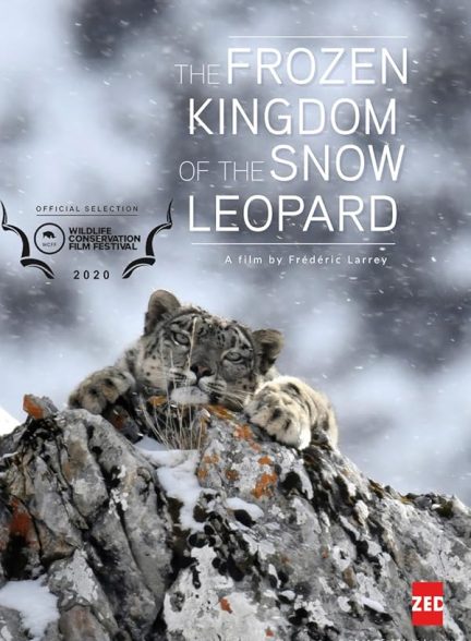 دانلود فیلم The Frozen Kingdom of the Snow Leopard