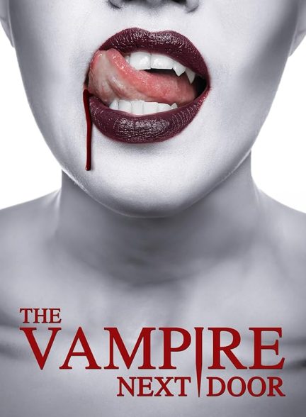 دانلود فیلم The Vampire Next Door