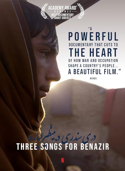 دانلود فیلم Three Songs for Benazir