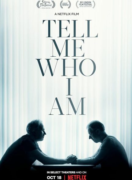 دانلود فیلم Tell Me Who I Am