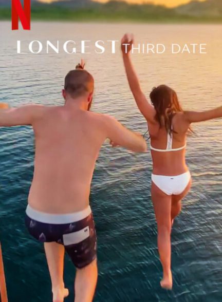 دانلود فیلم Longest Third Date