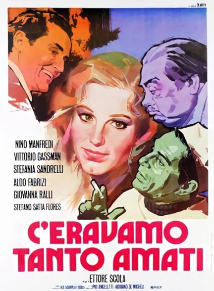 دانلود فیلم We All Loved Each Other So Much