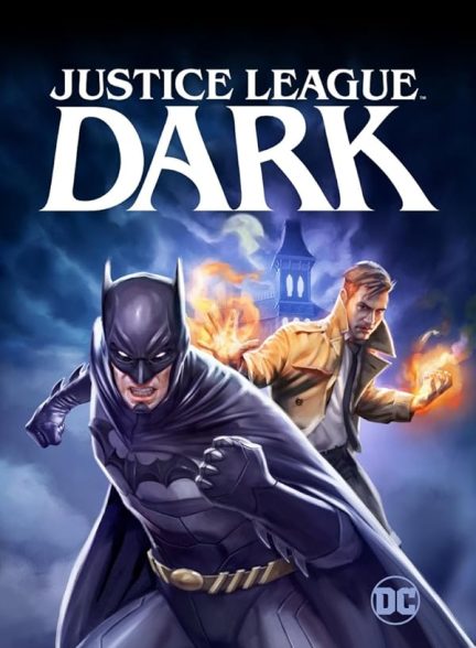 دانلود فیلم Justice League Dark