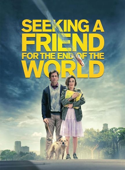 دانلود فیلم Seeking a Friend for the End of the World