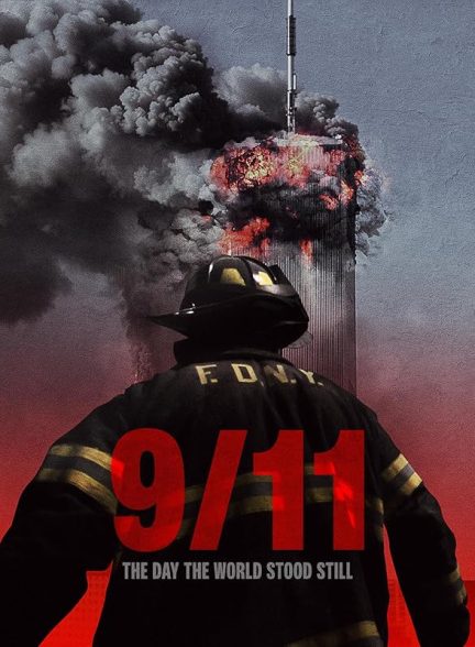 دانلود فیلم 9-11: The Day the World Stood Still