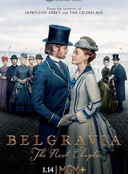 دانلود سریال  Belgravia: The Next Chapter