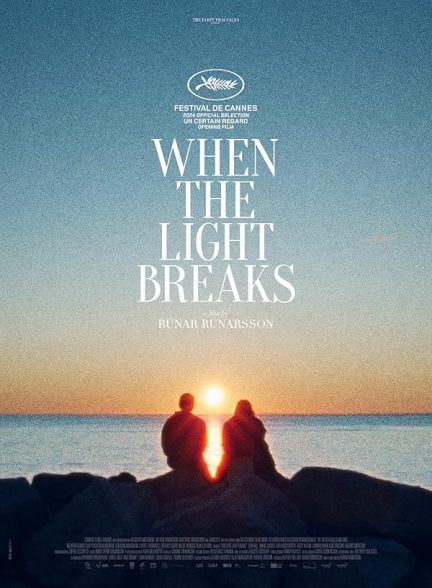 دانلود فیلم When the Light Breaks