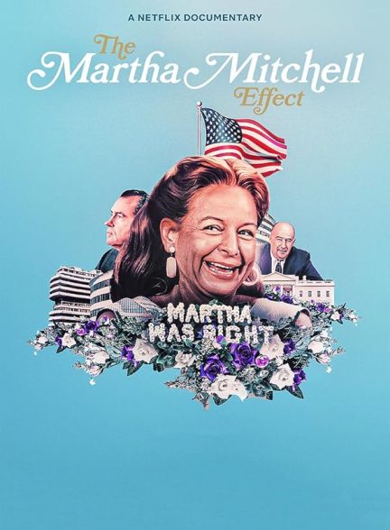 دانلود فیلم The Martha Mitchell Effect