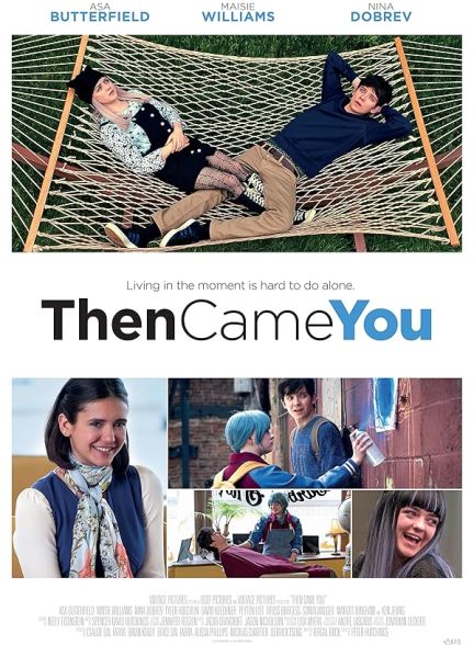 دانلود فیلم Then Came You