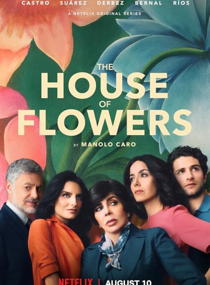 دانلود سریال  The House of Flowers