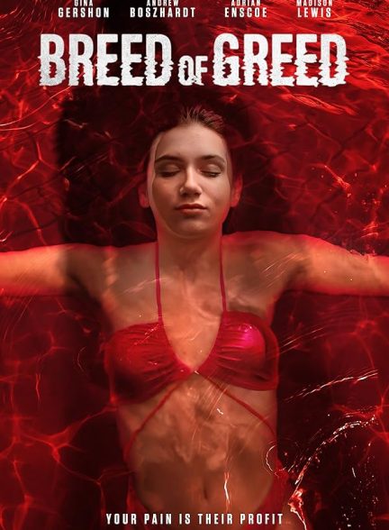 دانلود فیلم Breed of Greed