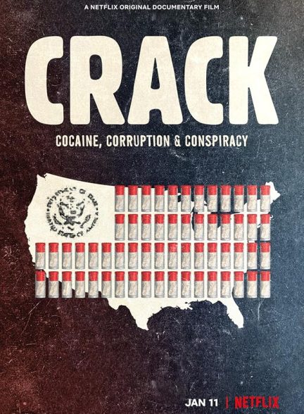 دانلود فیلم Crack: Cocaine, Corruption & Conspiracy
