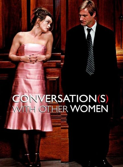 دانلود فیلم Conversations with Other Women