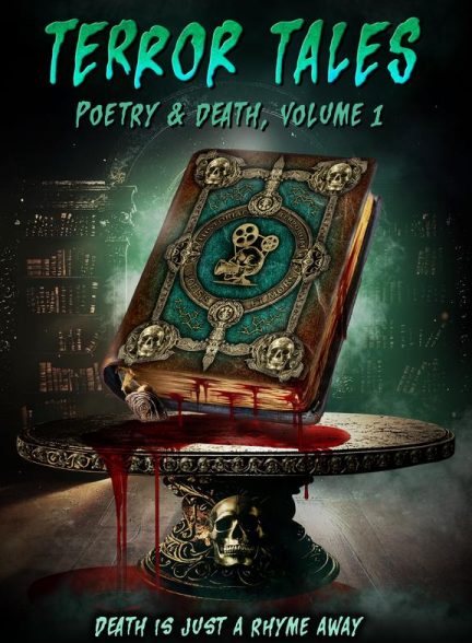 دانلود فیلم Terror Tales: Poetry & Death Volume 1