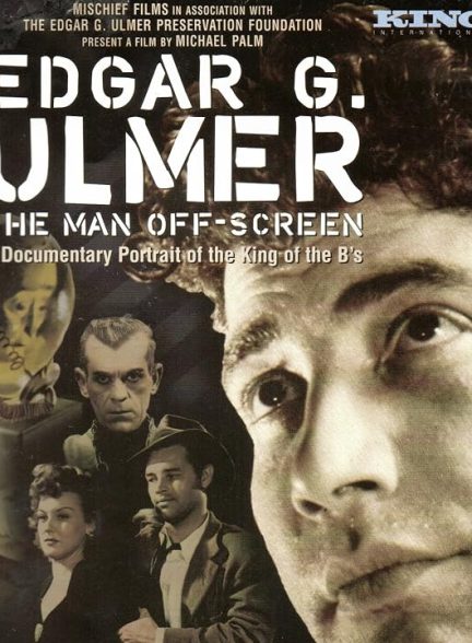 دانلود فیلم Edgar G. Ulmer: The Man Off-Screen