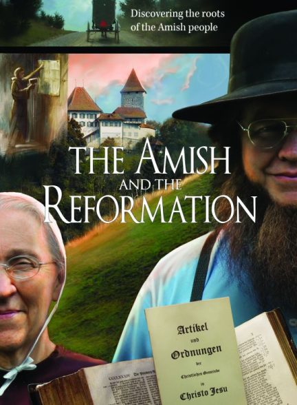 دانلود فیلم The Amish and the Reformation