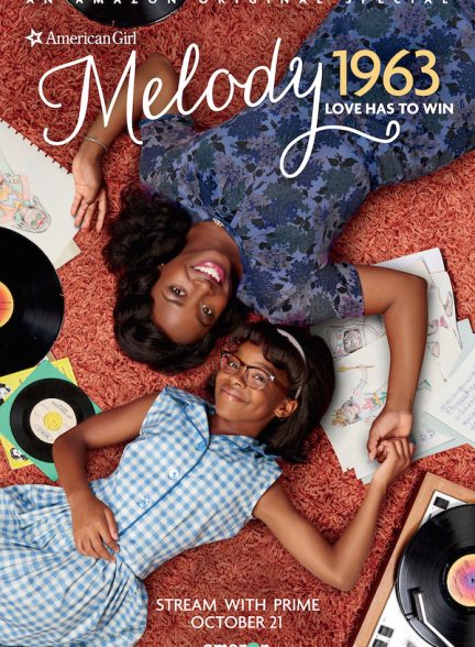 دانلود فیلم An American Girl Story: Melody 1963 – Love Has to Win