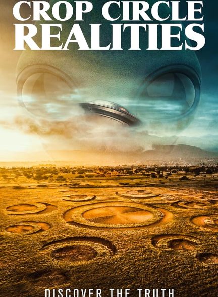 دانلود فیلم Crop Circle Realities