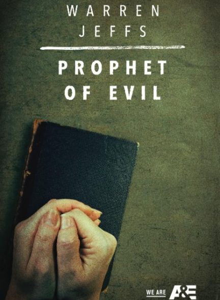 دانلود فیلم Warren Jeffs: Prophet of Evil 2018