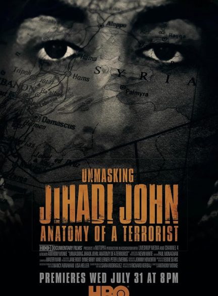 دانلود فیلم Unmasking Jihadi John: Anatomy of a Terrorist 2019